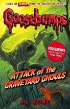Cover art for Attack Of The Graveyard Ghouls (Goosebumps)