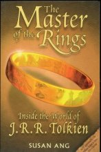 Cover art for The Master of the Rings: Inside the World of J.R.R. Tolkien