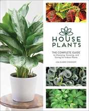 Cover art for Houseplants: The Complete Guide to Choosing, Growing, and Caring for Indoor Plants