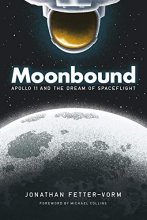 Cover art for Moonbound: Apollo 11 and the Dream of Spaceflight