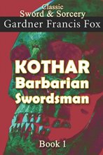 Cover art for Kothar: Barbarian Swordsman book #1: Revised (Sword & Sorcery)