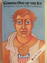 Cover art for Coming Out of the Ice: An Unexpected Life by Victor Herman