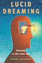 Cover art for Lucid Dreaming: Gateway to the Inner Self