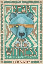 Cover art for Bear Witness: A Naomi Manymules Mystery (Naomi Manymules Mysteries)