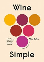 Cover art for Wine Simple: A Totally Approachable Guide from a World-Class Sommelier