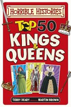 Cover art for Top 50 Kings and Queens (Horrible Histories)