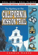 Cover art for The Mystery on the California Mission Trail (5) (Real Kids Real Places)