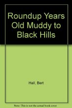 Cover art for Roundup Years Old Muddy to Black Hills
