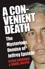 Cover art for A Convenient Death: The Mysterious Demise of Jeffrey Epstein