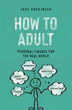 Cover art for How to Adult: Personal Finance for the Real World