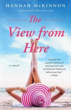 Cover art for The View from Here: A Novel