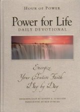 Cover art for Hour of Power: Power for Life Daily Devotional: Energize Your Positive Faith Day By Day