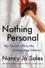 Cover art for Nothing Personal: My Secret Life in the Dating App Inferno