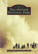 Cover art for Yellowstone National Park (Images of America: Wyoming)