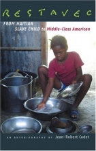 Cover art for Restavec: From Haitian Slave Child to Middle-Class American
