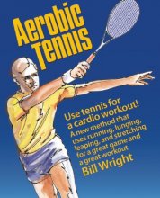 Cover art for Aerobic Tennis: Use Tennis for a Cardio Workout