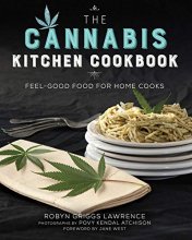 Cover art for The Cannabis Kitchen Cookbook: Feel-Good Food for Home Cooks