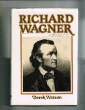 Cover art for Richard Wagner: A Biography