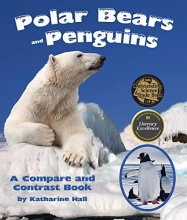 Cover art for Polar Bears and Penguins: A Compare and Contrast Book