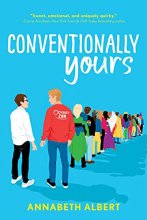 Cover art for Conventionally Yours: An LGBTQIA Rivals-to-Lovers Road Trip Romance (True Colors, 1)
