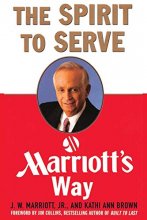 Cover art for The Spirit to Serve Marriott's Way