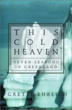 Cover art for This Cold Heaven: Seven Seasons in Greenland