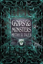 Cover art for Gods & Monsters Myths & Tales: Epic Tales (Gothic Fantasy)