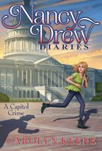 Cover art for A Capitol Crime (Nancy Drew Diaries #22)
