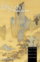 Cover art for The Feng Shui Companion: A User-friendly Guide to the Ancient Art of Placement