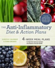 Cover art for The Anti-Inflammatory Diet and Action Plans: 4-Week Meal Plans to Heal the Immune System and Restore Overall Health