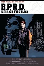 Cover art for B.P.R.D. Hell on Earth Volume 3