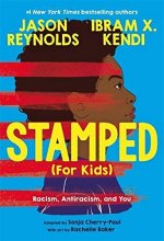 Cover art for Stamped (For Kids): Racism, Antiracism, and You