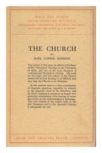 Cover art for The Church / by Karl Ludwig Schmidt; Translated from the First German Edition and with Additional Notes by J. R. Coates