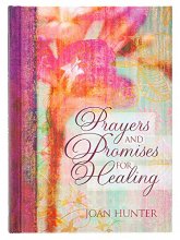 Cover art for Prayers and Promises for Healing – An Inspirational Guide with Intimate Prayers for Anyone Needing Healing