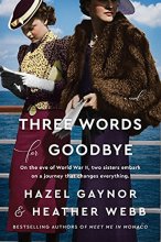 Cover art for Three Words for Goodbye: A Novel