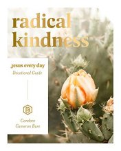 Cover art for Radical Kindness: Jesus Every Day Devotional Guide