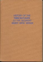 Cover art for History of the Third Battalion, 337 Infantry Regiment, Eighty Fifth Division