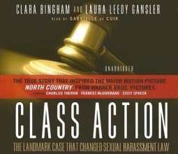 Cover art for Class Action: The Story of Lois Jenson or the Landmark Case That Changed Sexual Harassment Law