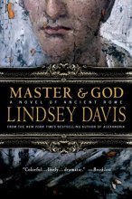 Cover art for Master and God: A Novel of Ancient Rome