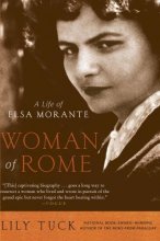 Cover art for Woman of Rome: A Life of Elsa Morante