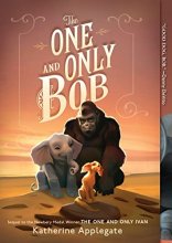 Cover art for The One and Only Bob (The One and Only Ivan, 2)