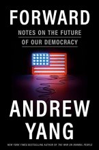 Cover art for Forward: Notes on the Future of Our Democracy