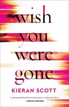 Cover art for Wish You Were Gone