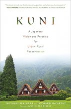 Cover art for Kuni: A Japanese Vision and Practice for Urban-Rural Reconnection