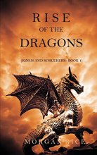 Cover art for Rise of the Dragons (Kings and Sorcerers--Book 1)