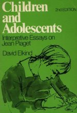 Cover art for Children and Adolescents: Interpretive Essays on Jean Piaget, 2ed Edition