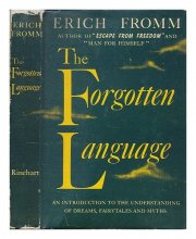 Cover art for The forgotten language;: An introduction to the understanding of dreams, fairy tales, and myths