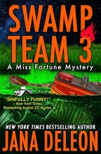 Cover art for Swamp Team 3 (Miss Fortune #4)