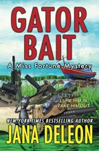 Cover art for Gator Bait (Miss Fortune #5)