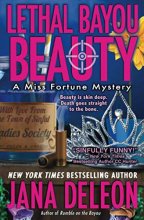 Cover art for Lethal Bayou Beauty (Miss Fortune Mysteries)